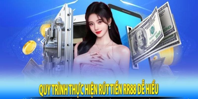 Những điều kiện cần khi rút vốn từ nhà cái RR88