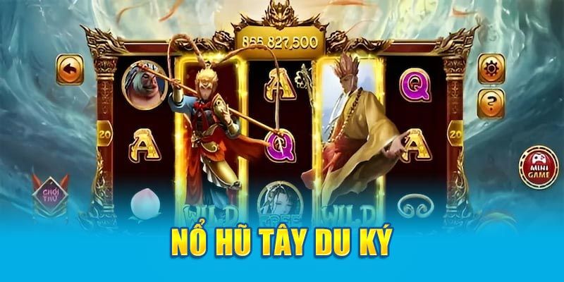 Slot Game Tây Du Ký – Nổ Hũ Rinh Thưởng Đình Đám Tại RR88